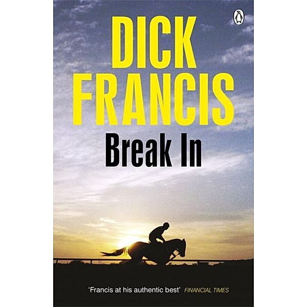 Break In, Dick Francis