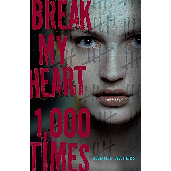 Break My Heart 1,000 Times, Daniel Waters