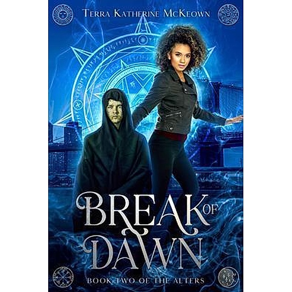 Break of Dawn / The Alters Bd.2, Terra McKeown