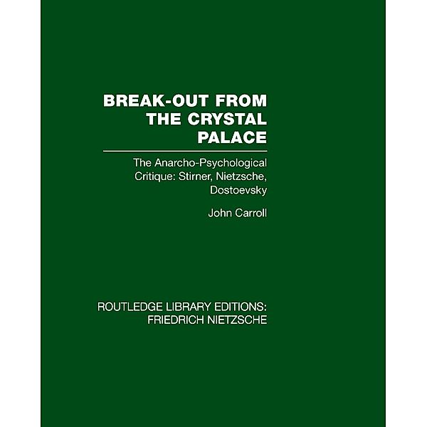 Break-Out from the Crystal Palace, John Carroll