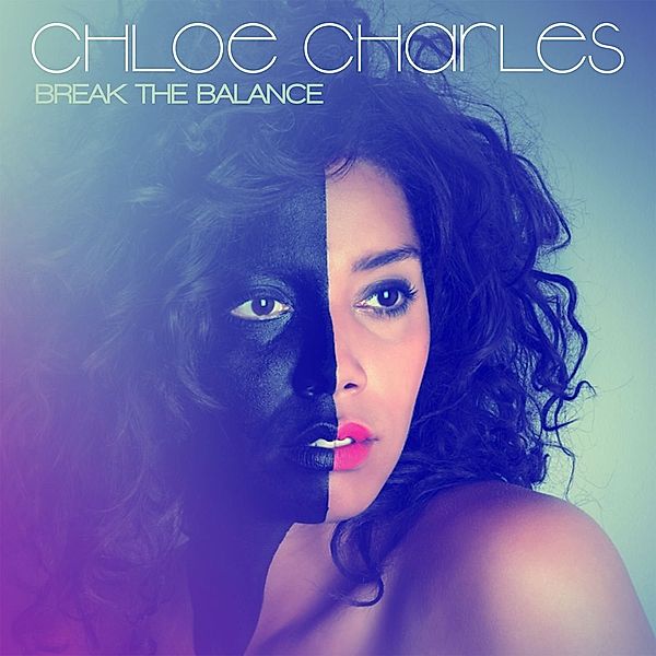 Break The Balance, Chloe Charles