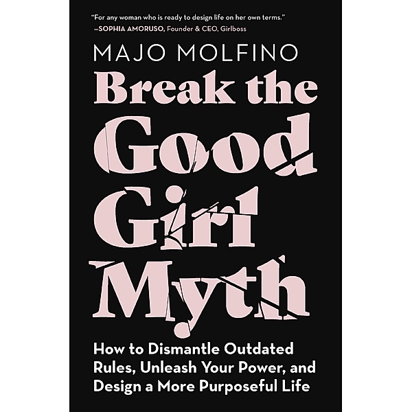 Break the Good Girl Myth, Majo Molfino
