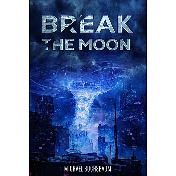 Break the Moon, Michael Buchsbaum