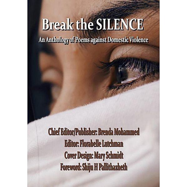 Break The Silence: An Anthology Against Domestic Violence, Brenda Mohammed