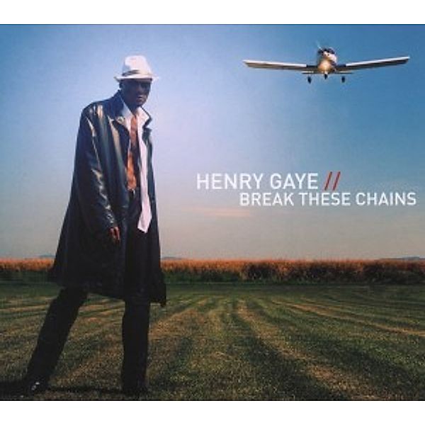 Break These Chains, Henry Gaye