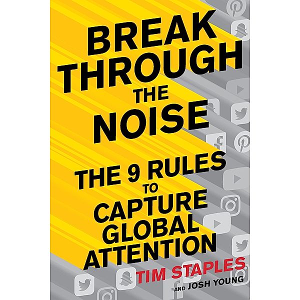 Break Through the Noise, Tim Staples