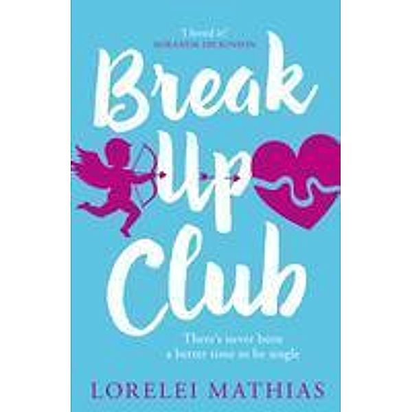 Break-Up Club, Lorelei Mathias