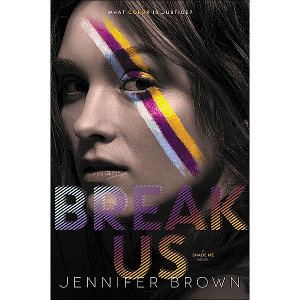 Break Us / Shade Me, Jennifer Brown
