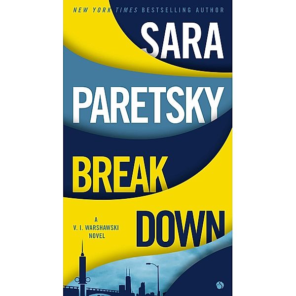 Breakdown / A V.I. Warshawski Novel Bd.15, Sara Paretsky