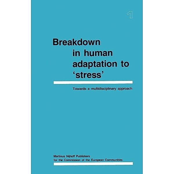 Breakdown in Human Adaptation to 'Stress', J. Cullen, J. Siegrist, H. M. Wegmann