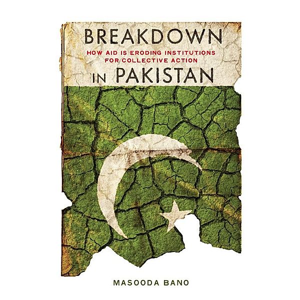 Breakdown in Pakistan, Masooda Bano