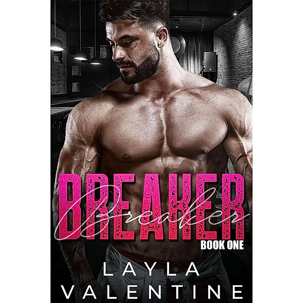 Breaker / Breaker, Layla Valentine