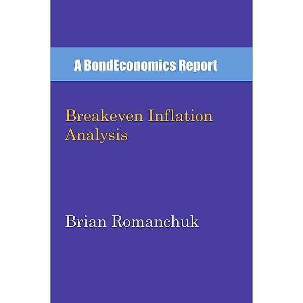 Breakeven Inflation Analysis, Brian Romanchuk