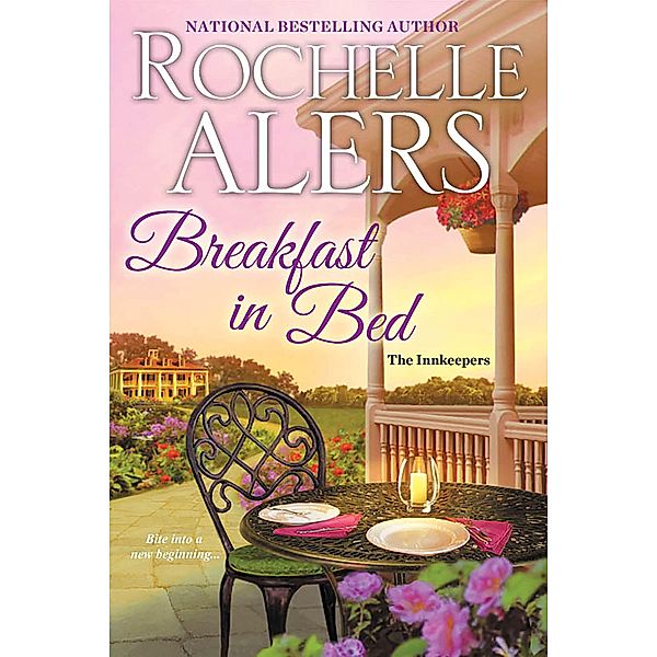 Breakfast in Bed / The Innkeepers Bd.2, Rochelle Alers