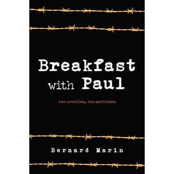 Breakfast with Paul, Bernard Marin