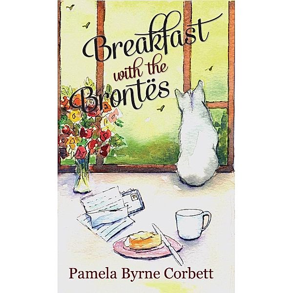 Breakfast with the Brontes, Pamela Byrne Corbett