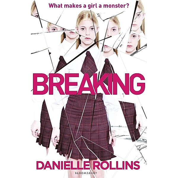 Breaking, Danielle Rollins