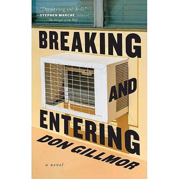 Breaking and Entering, Don Gillmor