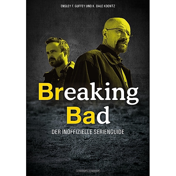Breaking Bad, Ensley F. Guffey, K. Dale Koontz