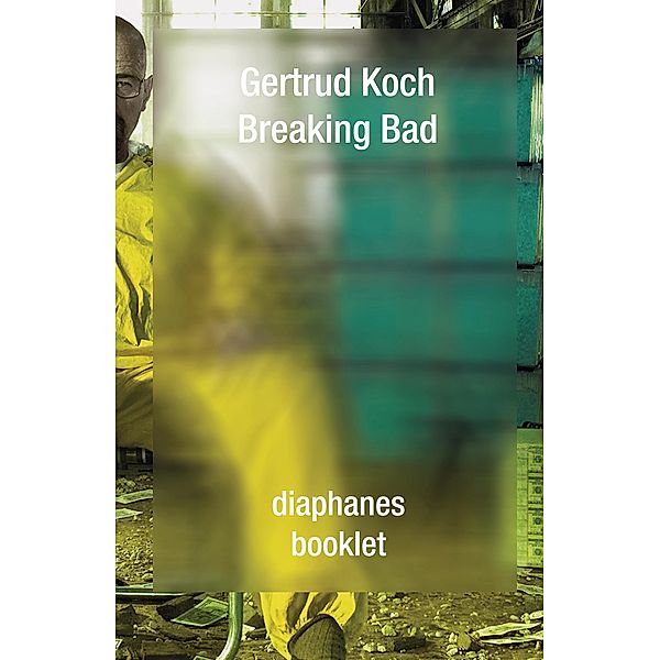 Breaking Bad / booklet, Gertrud Koch