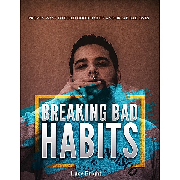 Breaking Bad Habits, Lucy Bright