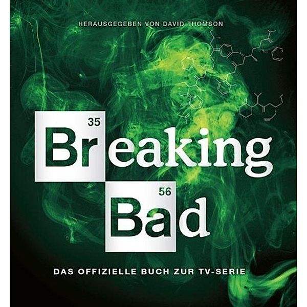 Breaking Bad/ offizielle Buch zur TV-Serie, David Thomson