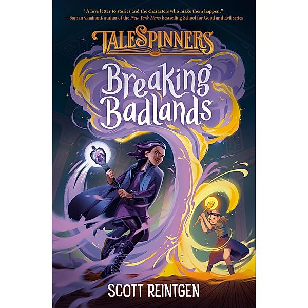 Breaking Badlands / Talespinners Bd.3, Scott Reintgen