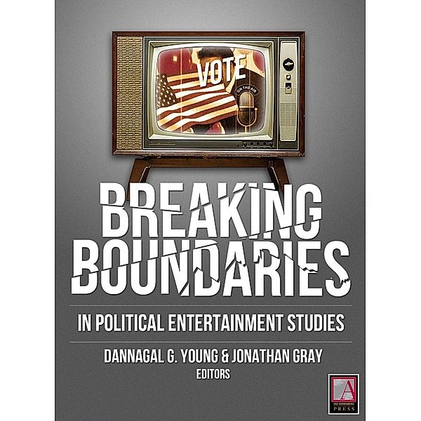 Breaking Boundaries / USC Annenberg Press, Dannagal G. Young