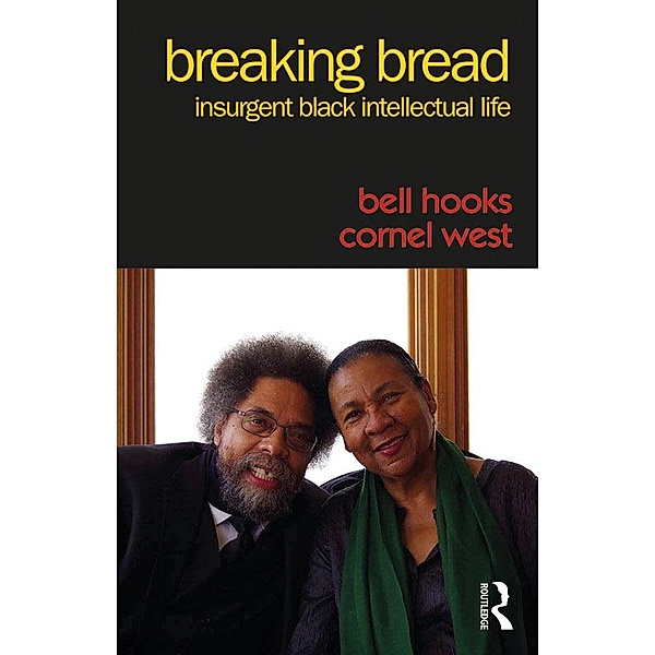 Breaking Bread, Bell Hooks, Cornel West