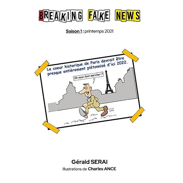 Breaking fake news / Breaking Fake News Bd.1, Gérald Serai