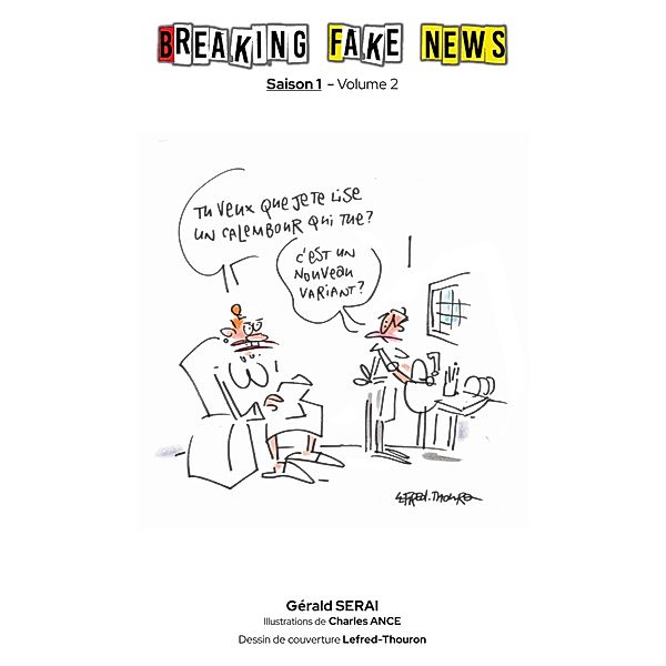 Breaking Fake News / Breaking Fake News Bd.2, Gérald Serai