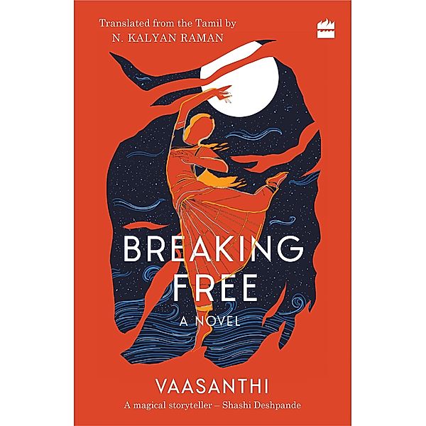 Breaking Free, Vaasanthi