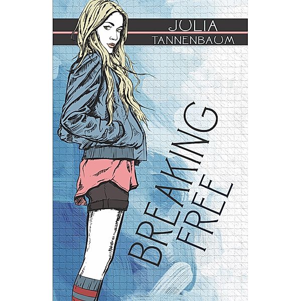 Breaking Free (Changing Ways, #2) / Changing Ways, Julia Tannenbaum