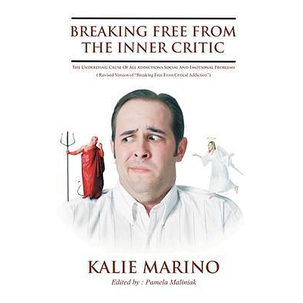 Breaking Free From The Inner Critic / Go To Publish, Kalie Marino