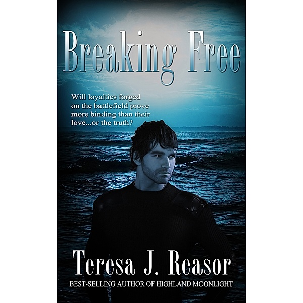 Breaking Free / Teresa J. Reasor, Teresa J. Reasor