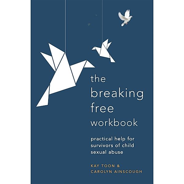 Breaking Free Workbook, Kay Toon