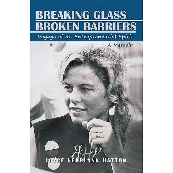 Breaking Glass - Broken Barriers, Joyce Verplank Hatton