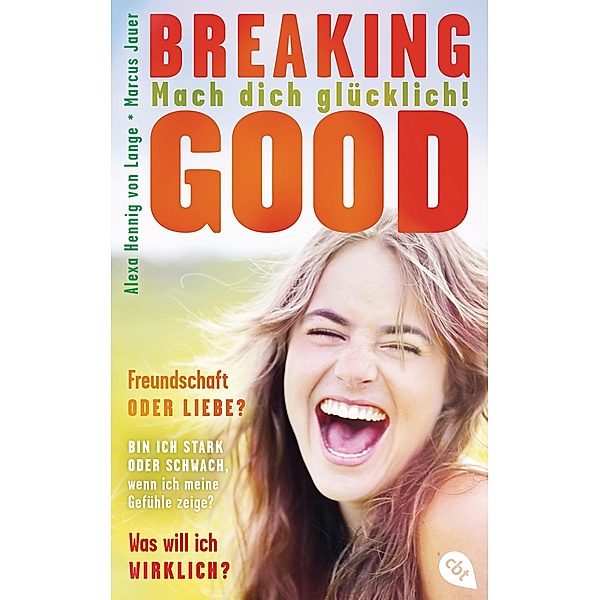 Breaking Good, Alexa Hennig Von Lange, Marcus Jauer