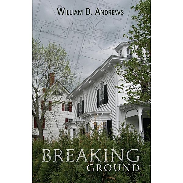 Breaking Ground, William Andrews