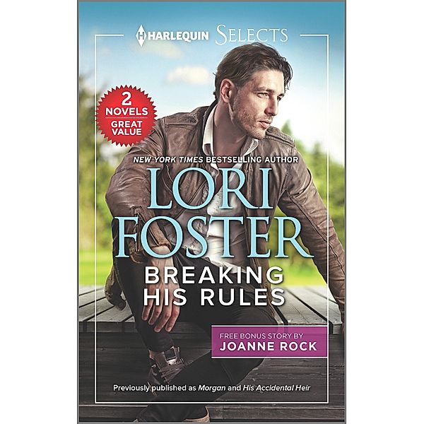 Breaking His Rules, Lori Foster, Joanne Rock