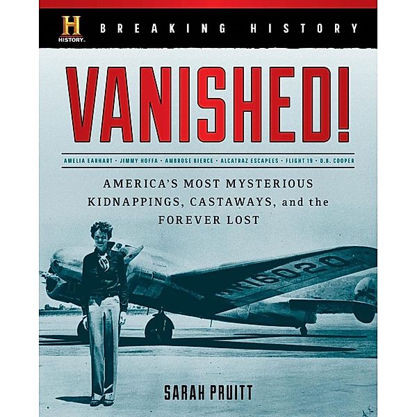 Breaking History: Vanished!, Sarah Pruitt