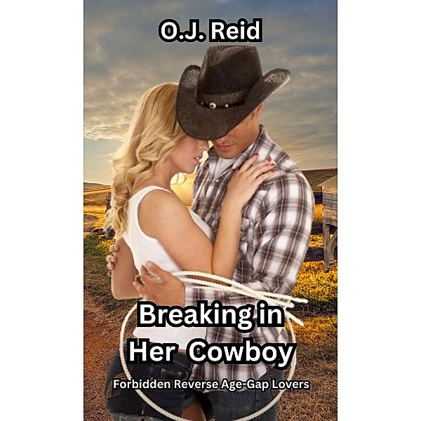 Breaking in Her Cowboy, O. J. Reid