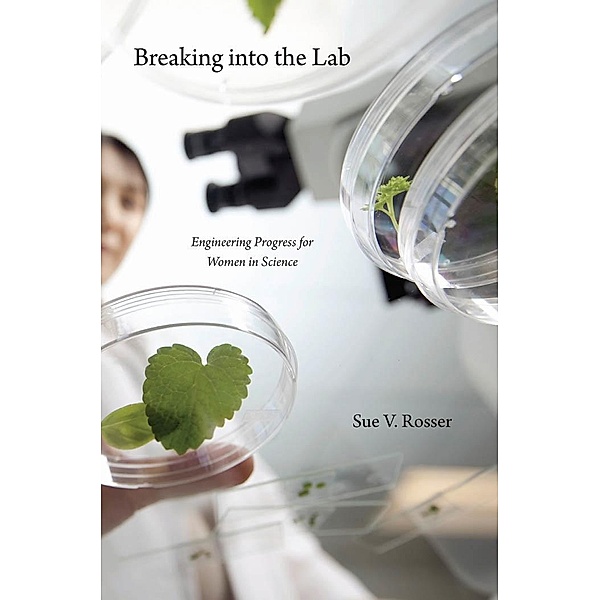Breaking into the Lab, Sue V. Rosser