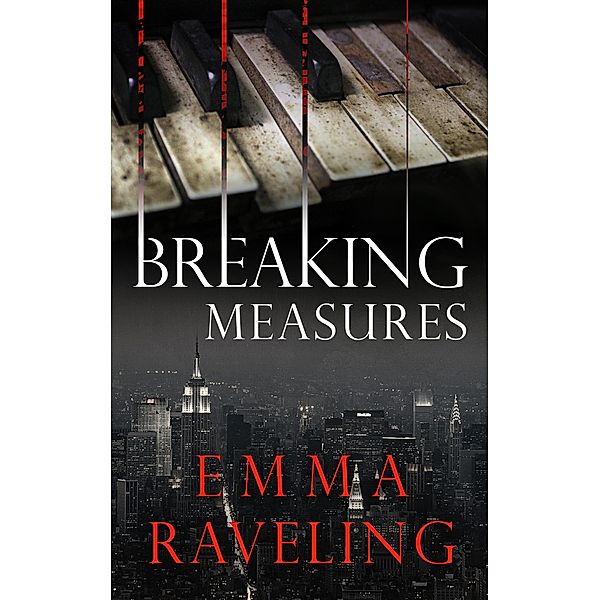 Breaking Measures (Leila Cates) / Leila Cates, Emma Raveling