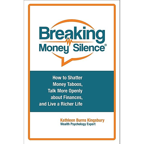 Breaking Money Silence®, Kathleen Burns Kingsbury