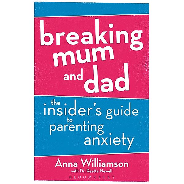 Breaking Mum and Dad, Anna Williamson