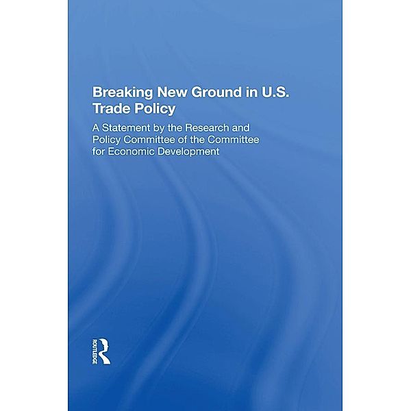 Breaking New Ground in U.S. Trade Policy, James P Dorian