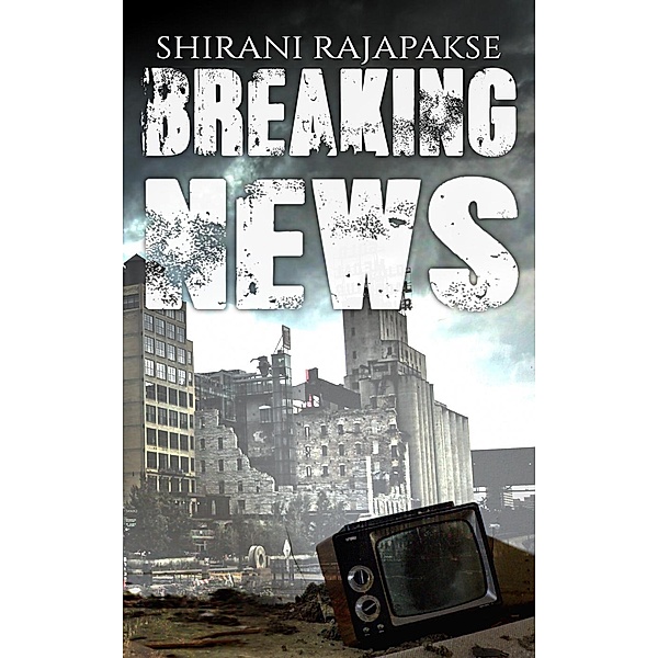 Breaking News, Shirani Rajapakse