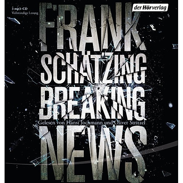 Breaking News,3 Audio-CD, 3 MP3, Frank Schätzing