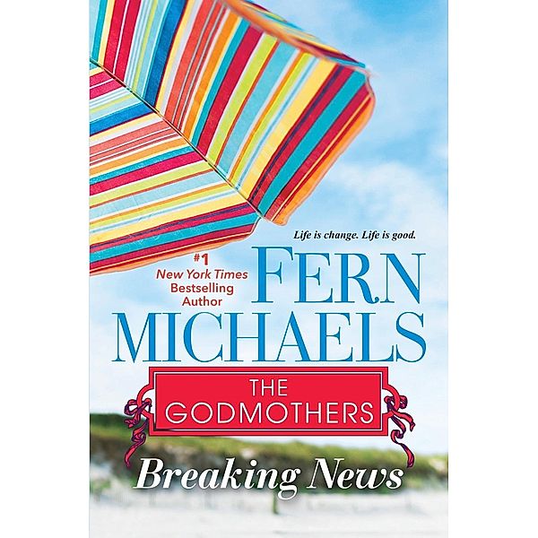 Breaking News / The Godmothers Bd.5, Fern Michaels